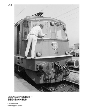 Eisenbahnbilder – Eisenbahnbild von Eichenberger,  Thomas, Gasser,  Michael, Graf,  Nicole