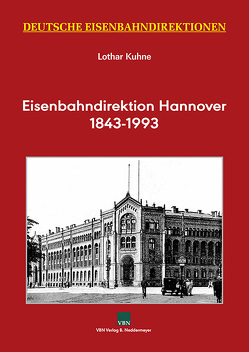 Eisenbahndirektion Hannover von Kuhne,  Lothar