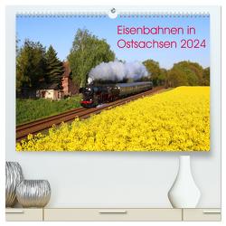Eisenbahnen in Ostsachsen 2024 (hochwertiger Premium Wandkalender 2024 DIN A2 quer), Kunstdruck in Hochglanz von Schumann,  Stefan