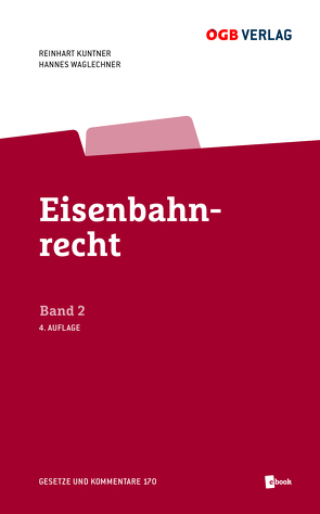 Eisenbahnrecht von Kuntner,  Reinhart, Waglechner,  Hannes