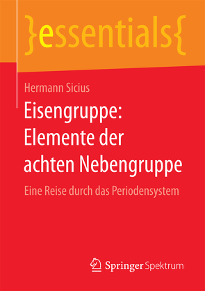 Eisengruppe: Elemente der achten Nebengruppe von Sicius,  Hermann