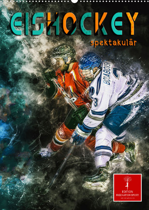 Eishockey spektakulär (Wandkalender 2023 DIN A2 hoch) von Roder,  Peter