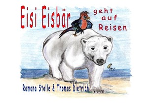 Eisi Eisbär geht auf Reisen von Stolle,  Ramona