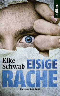 Eisige Rache von Schwab,  Elke, Werner,  Nils A.