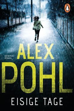 Eisige Tage von Pohl,  Alex