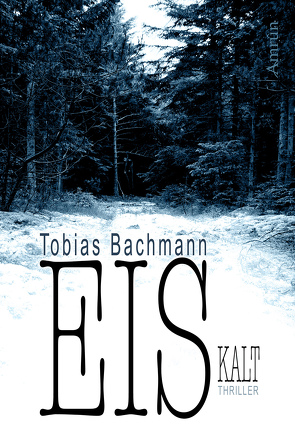 EISkalt. Ein Fall für Herbert Eis. von Bachmann,  Tobias