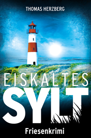 Eiskaltes Sylt von Herzberg,  Thomas