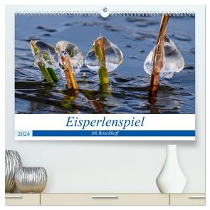 Eisperlenspiel (hochwertiger Premium Wandkalender 2024 DIN A2 quer), Kunstdruck in Hochglanz von Boockhoff,  Irk