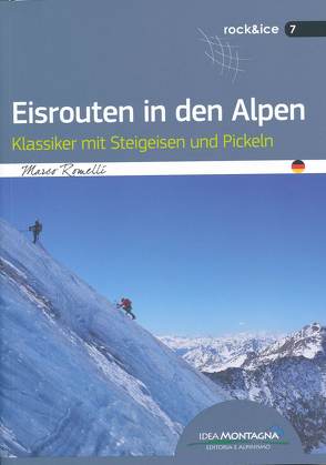 Eisrouten in den Alpen von Romelli,  Marco