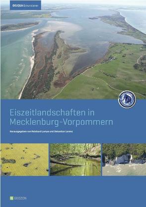 Eiszeitlandschaften in Mecklenburg-Vorpommern von Lampe,  Reinhard, Lorenz,  Sebastian