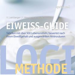 Eiweiß-Guide von Lemberger,  Heike, Mangiameli,  Franca, Worm,  Nicolai