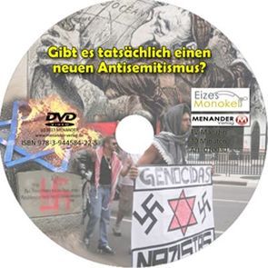 Eizes Monokel – Gibt es tatsächlich einen neuen Antisemitismus? von Eckert,  Harald, Hübner,  Oliver, Kretschmer,  Rainer