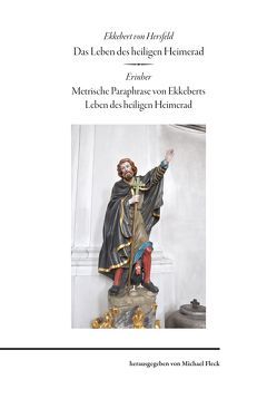 Ekkebert von Hersfeld, Das Leben des heiligen Heimerad. von Fleck,  Michael