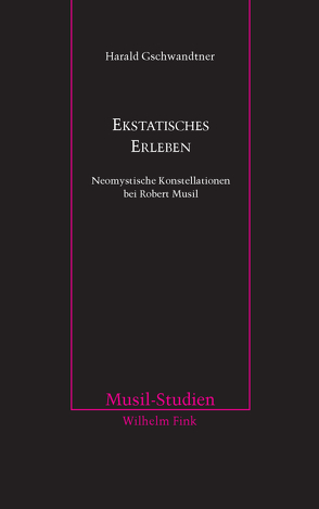 Ekstatisches Erleben von Gschwandtner,  Harald, Strutz,  Josef