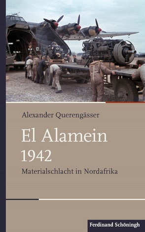 El Alamein 1942 von Querengässer,  Alexander