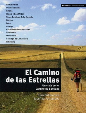 El Camino de las Estrellas von Fernández,  Josefina, Villanueva,  Clara