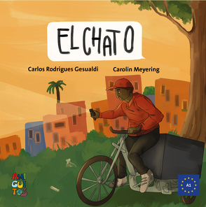 El ChatO von Meyering,  Carolin, Rodrigues Gesualdi,  Carlos