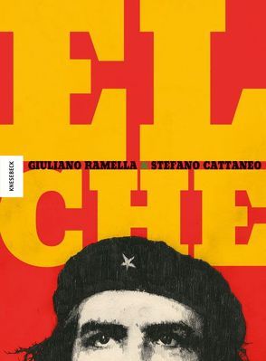 El Che von Cattaneo,  Stefano, Ramella,  Giuliano