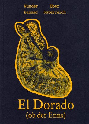 El Dorado (Ob der Enns) von Heller,  Martin, Stoff,  Julia