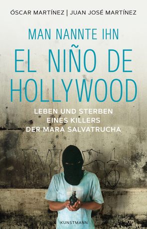 El Niño de Hollywood von Hartstein,  Hans-Joachim, Martinez,  Juan José, Martinez,  Oscar