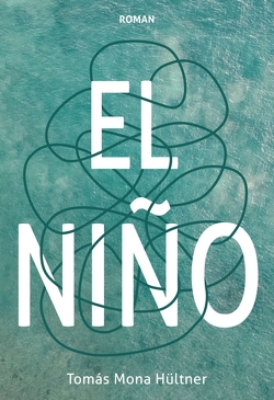 El Niño von Mona Hültner,  Tomás