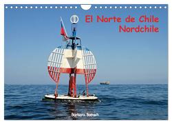 El Norte de Chile – Nordchile (Wandkalender 2024 DIN A4 quer), CALVENDO Monatskalender von Boensch,  Barbara