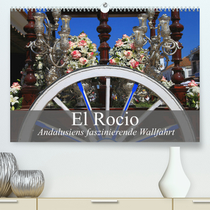 El Rocio – Andalusiens faszinierende Wallfahrt (Premium, hochwertiger DIN A2 Wandkalender 2023, Kunstdruck in Hochglanz) von Werner Altner,  Dr.