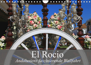 El Rocio – Andalusiens faszinierende Wallfahrt (Wandkalender 2022 DIN A4 quer) von Werner Altner,  Dr.