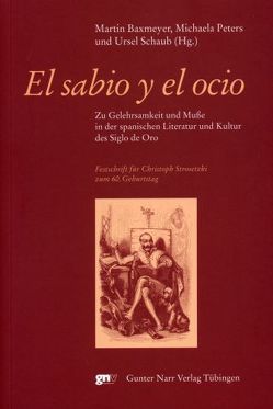 El sabio y el ocio von Baxmeyer,  Martin, Peters,  Michaela, Schaub,  Ursel