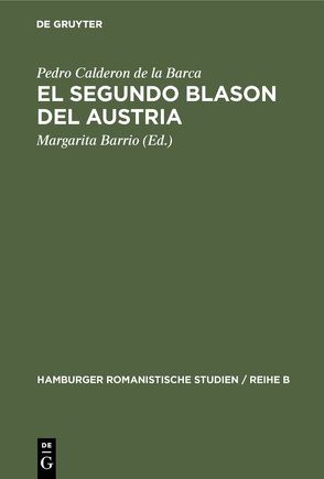 El segundo blason del Austria von Barrio,  Margarita, Calderón De La Barca,  Pedro
