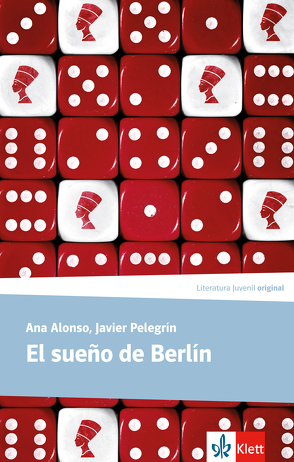 El sueño de Berlín von Alonso,  Ana, Pelegrin,  Javier, Rössler,  Andrea