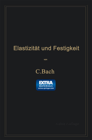 Elastizität und Festigkeit von von Bach,  Carl
