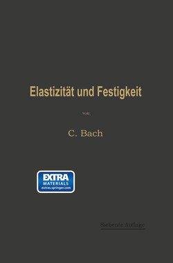 Elastizität und Festigkeit von Baumann,  Richard, von Bach,  Carl