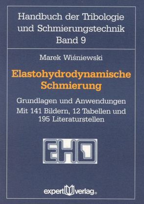 Elastohydrodynamische Schmierung von Wisniewski,  Marek