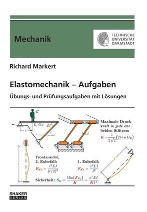 Elastomechanik – Aufgaben von Markert,  Richard