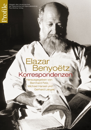 Elazar Benyoëtz – Korrespondenzen von Fetz,  Bernhard, Hansel,  Michael, Langer,  Gerhard
