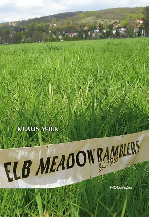 Elb Meadow Ramblers von Wilk,  Klaus