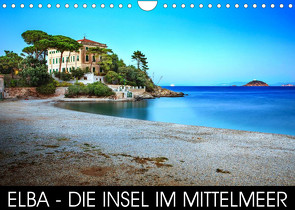 Elba – die Insel im Mittelmeer (Wandkalender 2023 DIN A4 quer) von Thoermer,  Val