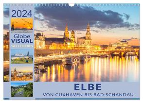 ELBE – Von Cuxhaven bis Bad Schandau (Wandkalender 2024 DIN A3 quer), CALVENDO Monatskalender von VISUAL,  Globe