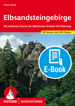 Elbsandsteingebirge (E-Book) von Hasse,  Franz