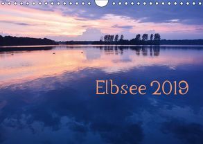 Elbsee 2019 (Wandkalender 2019 DIN A4 quer) von Schnittert,  Bettina