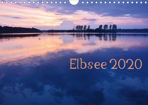 Elbsee 2020 (Wandkalender 2020 DIN A4 quer) von Schnittert,  Bettina