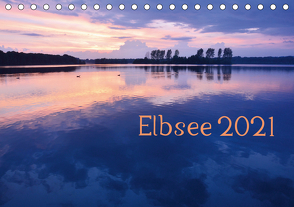 Elbsee 2021 (Tischkalender 2021 DIN A5 quer) von Schnittert,  Bettina