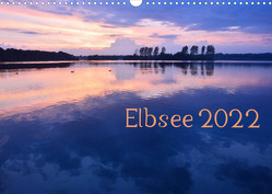 Elbsee 2022 (Wandkalender 2022 DIN A3 quer) von Schnittert,  Bettina