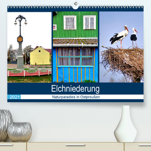 Elchniederung – Naturparadies in Ostpreußen (Premium, hochwertiger DIN A2 Wandkalender 2021, Kunstdruck in Hochglanz) von von Loewis of Menar,  Henning