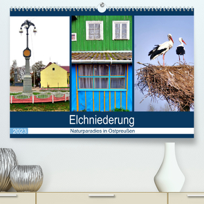 Elchniederung – Naturparadies in Ostpreußen (Premium, hochwertiger DIN A2 Wandkalender 2023, Kunstdruck in Hochglanz) von von Loewis of Menar,  Henning