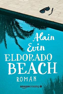 Eldorado Beach von Evin,  Alain, Schilling,  Stefan