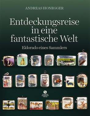 Entdeckungsreise in eine fantastische Welt von Honegger,  Andreas, Wicky,  Gaston