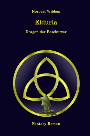 Elduria / Elduria – Dragon der Beschützer von Wibben,  Norbert