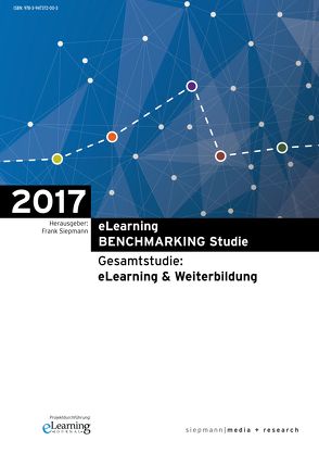 eLearning BENCHMARKING Studie 2017 von Fleig,  Mathias, Siepmann,  Frank